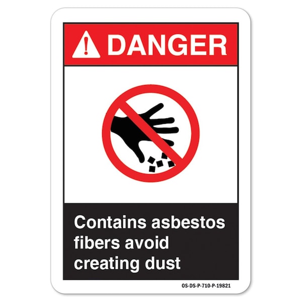 ANSI Danger, 12" H, 18" W, 12" H, 18" W, Lndscp, Contains Asbestos Fibers Avoid Creating Dust